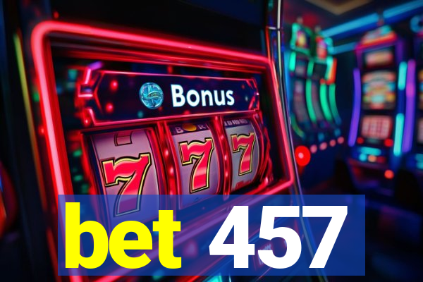 bet 457